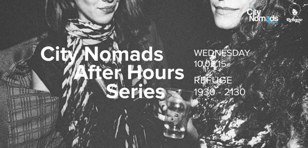 The Debut of City Nomads After Hours Series