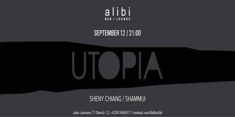 Alibi presents UTOPIA feat. Shammui