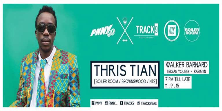 PNNY x TRACK9 Present Thris Tian (BoilerRoom || Nts || Brownswood)