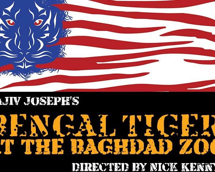The Stage Club Presents: Bengal Tiger at the Baghdad Zoo