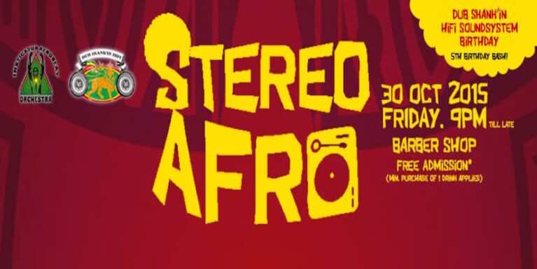 Stereo Afro Feat. Dub Skank’in Hifi 5th Birthday Bash
