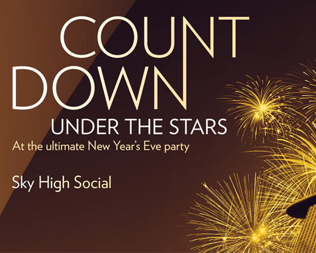 SKY HIGH SOCIAL – The Ultimate New Year’s Eve Party