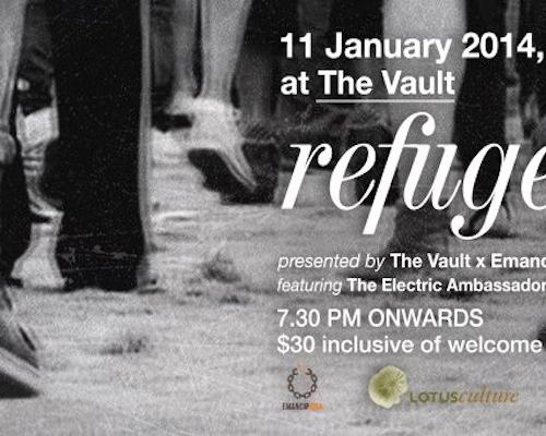 REFUGE : The Vault x EmancipAsia x Lotus Culture feat. The Electric Ambassadors﻿