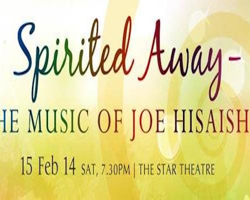 Spirited Away – The Music of Joe Hisaishi
