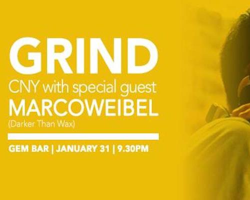 GRIND CNY with special guest Marcoweibel