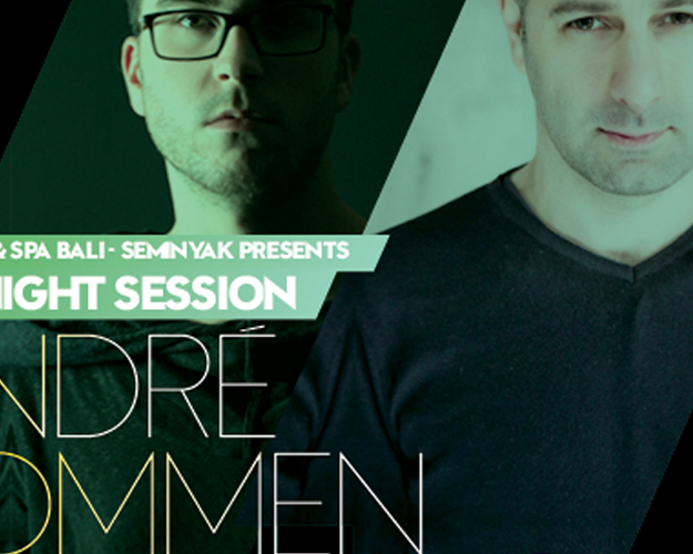 W Bali Presents Late Night Session: Andre Hommen & Oxia
