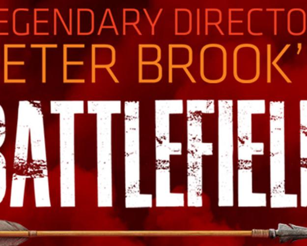Peter Brook’s Battlefield
