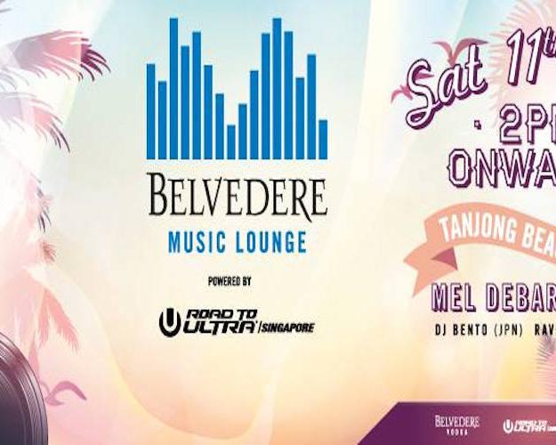 Belvedere Music Lounge powered by Road To Ultra Singapore (Feat. DJ Mel DeBarge)