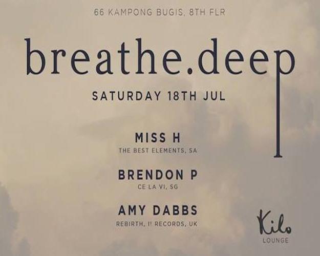 Breathe Deep @ Kilo lounge