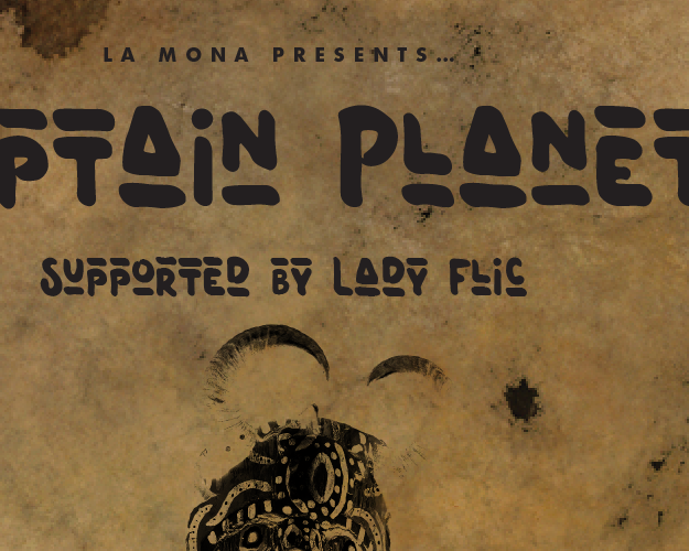 La Mona presents Captain Planet