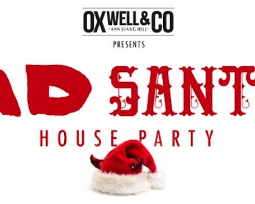 Bad Santa’s House Party
