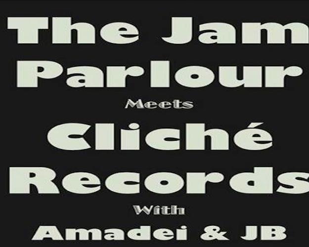 The Jam Parlour meets Cliché Records with Amadei & JB