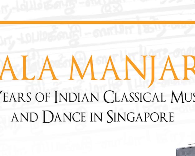 Gema Dikir Barat Di Singapura / Kala Manjari:50 Years of Singapore Indian Classical Music and Dance