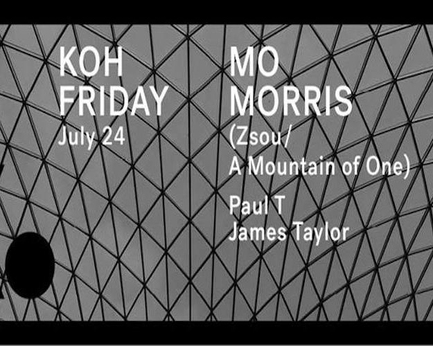 Koh Friday – MO MORRIS (A Mountain of One, UK)