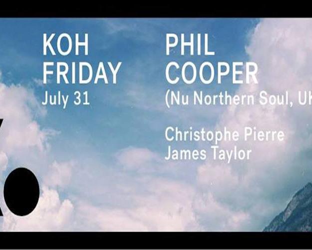 Koh Friday – PHIL COOPER (Nu Northern Soul, UK)