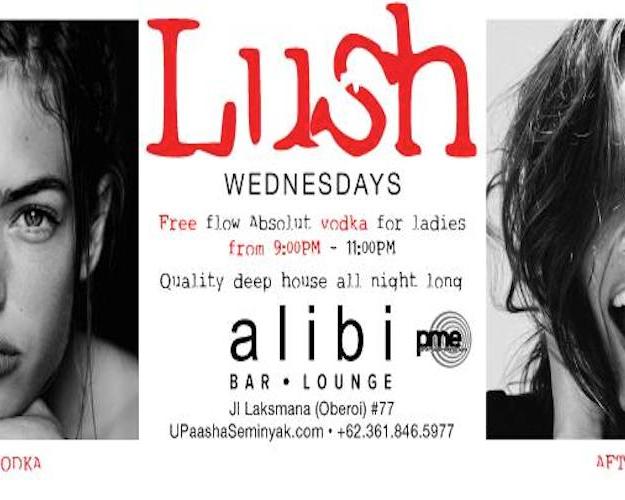 LUSH at Alibi Bar & Lounge