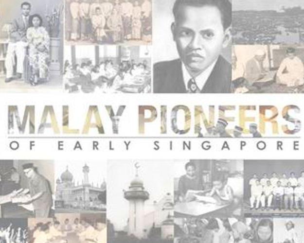 Malay Pioneers of Early Singapore