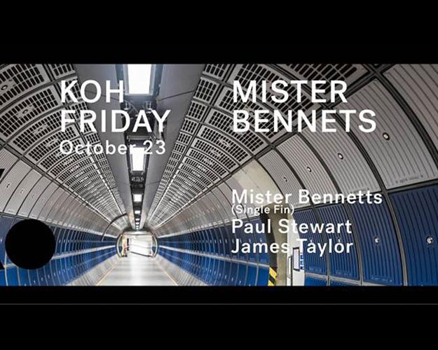 Koh Friday – MISTER BENNETTS (Single Fin)
