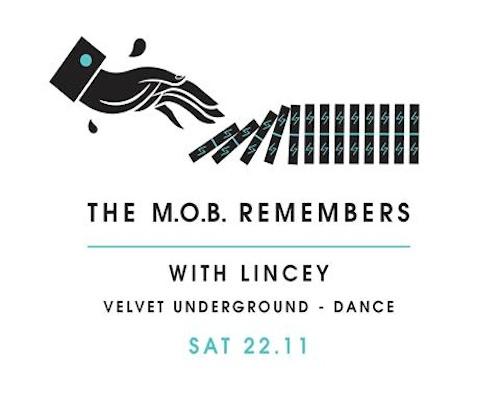 THE M.O.B. REMEMBERS -With Lincey