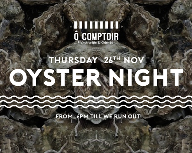 Oyster Night @ Ô Comptoir