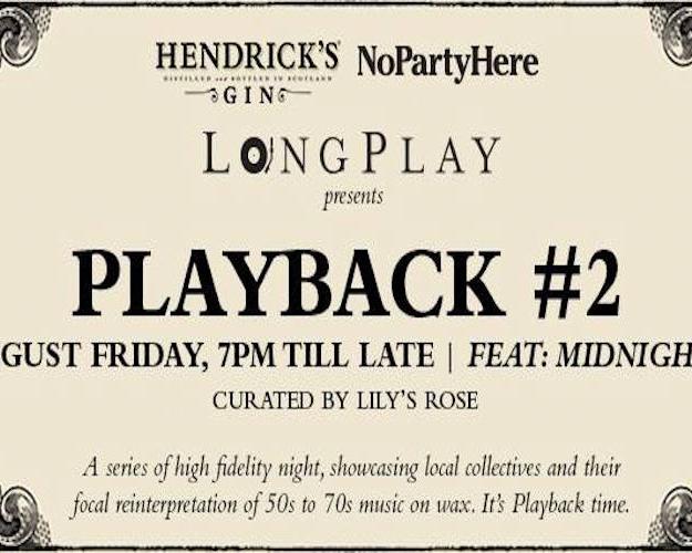 Hendricks X NoPartyHere: PLAYBACK #2 ft. Midnight Shift
