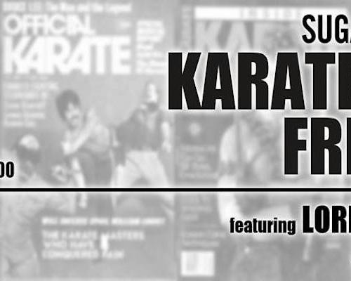 SugarHillGroup Presents: KARATE WITH FRIENDS!