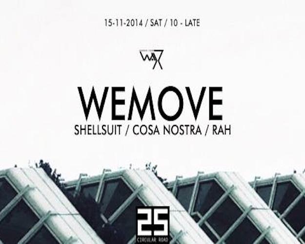 WE MOVE… with Tom Shellsuit, Cosa Nostra & RAH