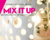 Mix It Up
