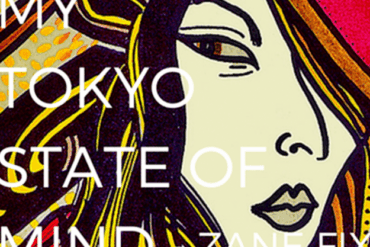 My Tokyo State of Mind