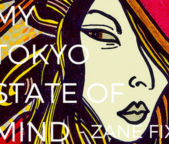 My Tokyo State of Mind