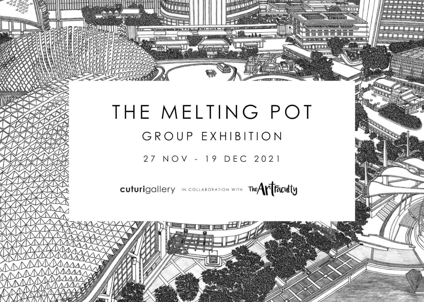 The Melting Pot A Group Exhibition In Collaboration With The Art   1400x1000px 