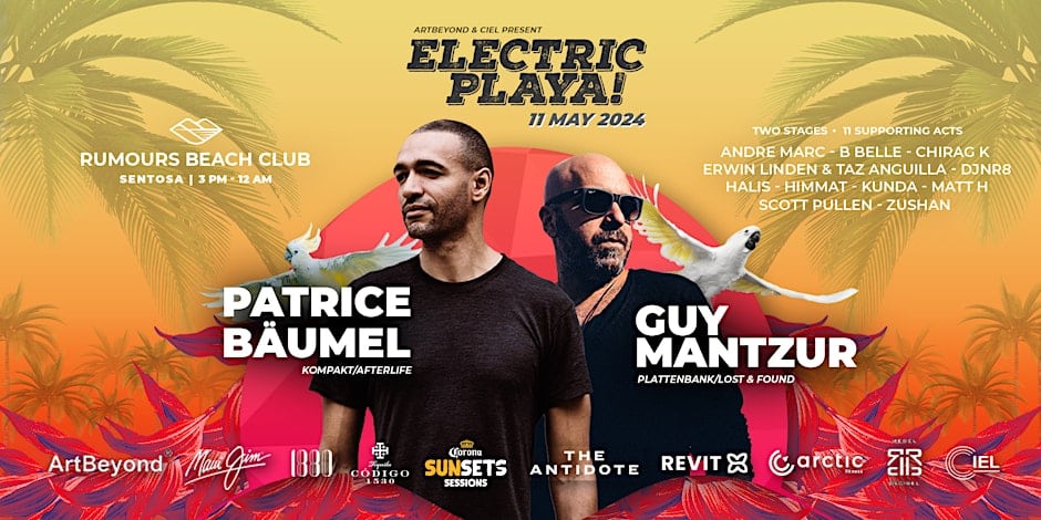 ArtBeyond X CIEL: Electric Playa! Ft. Patrice Bäumel & Guy Mantzur ...