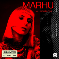 Thugshop Presents - All Night Long with MARHU