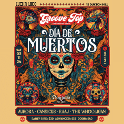 GrooveTop Dreamstate Disco: Día de Muertos