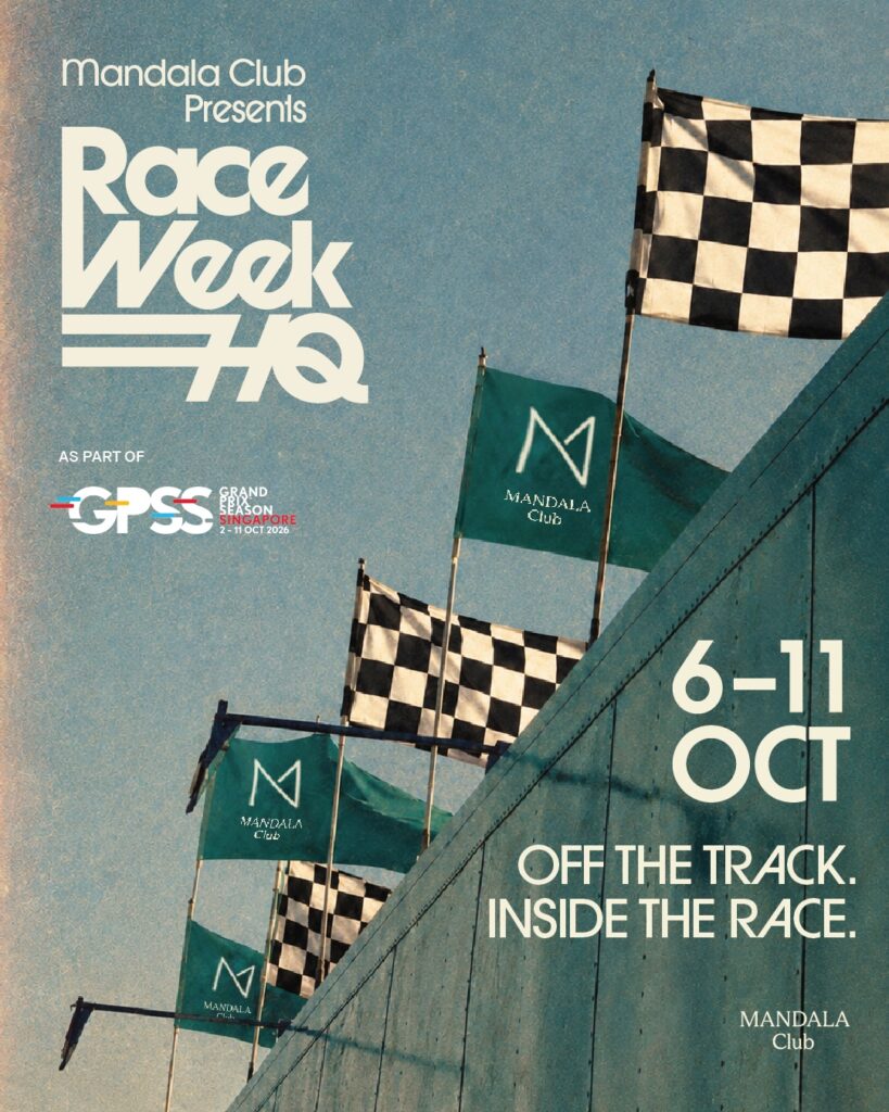 Promotional poster for Mandala Club's Race Week HQ, running 6 to 11 October 2026 as part of Grand Prix Season Singapore, with checkered flags and Mandala Club banners